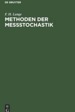 Methoden der Mestochastik af Lange F. H. Lange