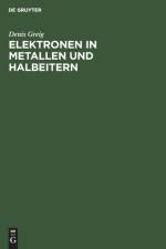 Elektronen in Metallen und Halbeitern af Greig Denis Greig