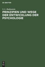 Prinzipien und Wege der Entwicklung der Psychologie af Rubinstein S. L. Rubinstein
