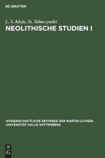 Neolithische Studien I af Klejn Tabaczynski L. S. St. Klejn Tabaczynski
