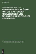 Bestimmungsschlussel fur die Gattungen freilebender und pflanzenparasitischer Nematoden af Paesler Kuhn Friedrich Horst Paesler Kuhn