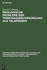 Okologische Probleme der Trinkwasserversorgung aus Talsperren af Uhlmann Dietrich Uhlmann