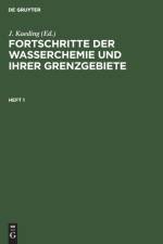 Fortschritte der Wasserchemie und ihrer Grenzgebiete