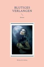 Blutiges Verlangen af Melany de Isabeau