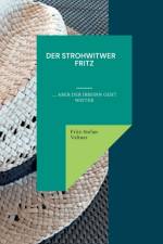 Der Strohwitwer Fitz af Fritz-Stefan Valtner