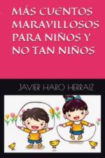 Mas Cuentos Maravillosos Para Ninos Y No Tan Ninos af Javier Haro Herraiz