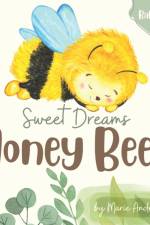 Sweet Dreams Honey Bee af Marie Andrea