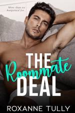 The Roommate Deal af Roxanne Tully