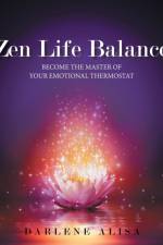 Zen Life Balance af Darlene Alisa