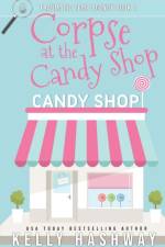 Corpse at the Candy Shop af Kelly Hashway