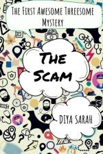 The Scam af Diya Sarah