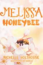 Melissa Honeybee af Michelle Holthouse