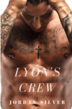 LYON'S CREW af Jordan Silver