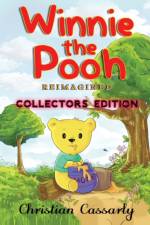 Winnie the Pooh Reimagined af Christian Cassarly