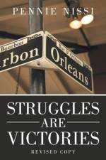 Struggles Are Victories af Pennie Nissi