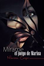MIRAME, EL JUEGO DE MARINA af MARISSA CAZPRI