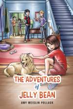 The Adventures of Jelly Bean af Amy Meislin Pollack
