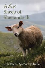 A Lost Sheep of Shenandoah af Dr Cynthia Vold Forde