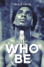 Who We Be af Ingrid Green
