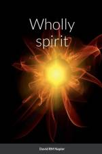 Wholly spirit af David Napier