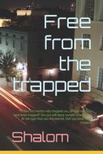 FREE FROM THE TRAPPED: ''IT DOES NOT MAT af Shalom