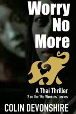 WORRY NO MORE af Colin Devonshire