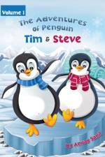 The Adventures of Penguin Tim & Steve af Anvay Sanil