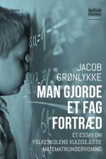 Man gjorde et fag fortræd af Jacob Grønlykke