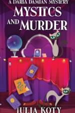 MYSTICS AND MURDER af Julia Koty