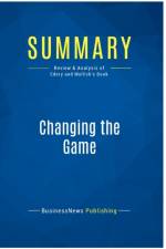 SUMMARY: CHANGING THE GAME:REVIEW AND AN af BUSINESSNEWS PUBLISH