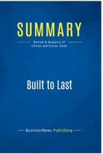 SUMMARY: BUILT TO LAST:REVIEW AND ANALYS af BUSINESSNEWS PUBLISH