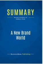 SUMMARY: A NEW BRAND WORLD:REVIEW AND AN af BUSINESSNEWS PUBLISH