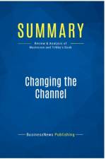 SUMMARY: CHANGING THE CHANNEL:REVIEW AND af BUSINESSNEWS PUBLISH