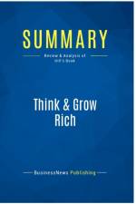 SUMMARY: THINK   GROW RICH:REVIEW AND AN af BUSINESSNEWS PUBLISH