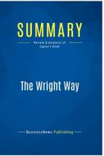 SUMMARY: THE WRIGHT WAY:REVIEW AND ANALY af BUSINESSNEWS PUBLISH