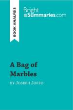A Bag of Marbles by Joseph Joffo (Book Analysis) af Bright Summaries