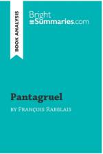 Pantagruel by Francois Rabelais (Book Analysis) af Bright Summaries