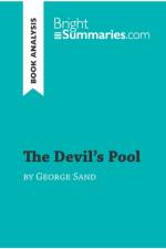The Devil's Pool by George Sand (Book Analysis) af Bright Summaries