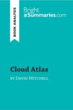Cloud Atlas by David Mitchell (Book Analysis) af Bright Summaries