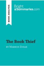 THE BOOK THIEF BY MARKUS ZUSAK  BOOK ANA af Bright Summaries