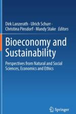 Bioeconomy and Sustainability