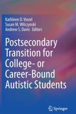 Postsecondary Transition for College- or Career-Bound Autistic Students