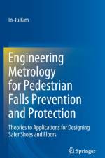 Engineering Metrology for Pedestrian Falls Prevention and Protection af In-Ju Kim