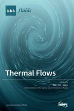 Thermal Flows af Marcello Lappa