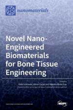 Novel Nano-Engineered Biomaterials for Bone Tissue Engineering af SA SO IVANOVSKI