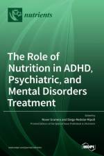 The Role of Nutrition in ADHD, Psychiatric, and Mental Disorders Treatment af ROSER GRANERO