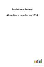 Alzamiento popular de 1854 af Don Ildefonso Bermejo