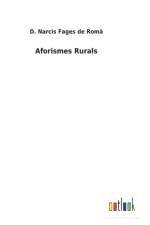 Aforismes Rurals af D Narcis Fages de Roma