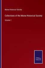 Collections of the Maine Historical Society af Maine Historical Society