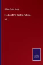 Exodus of the Western Nations af William Coutts Keppel